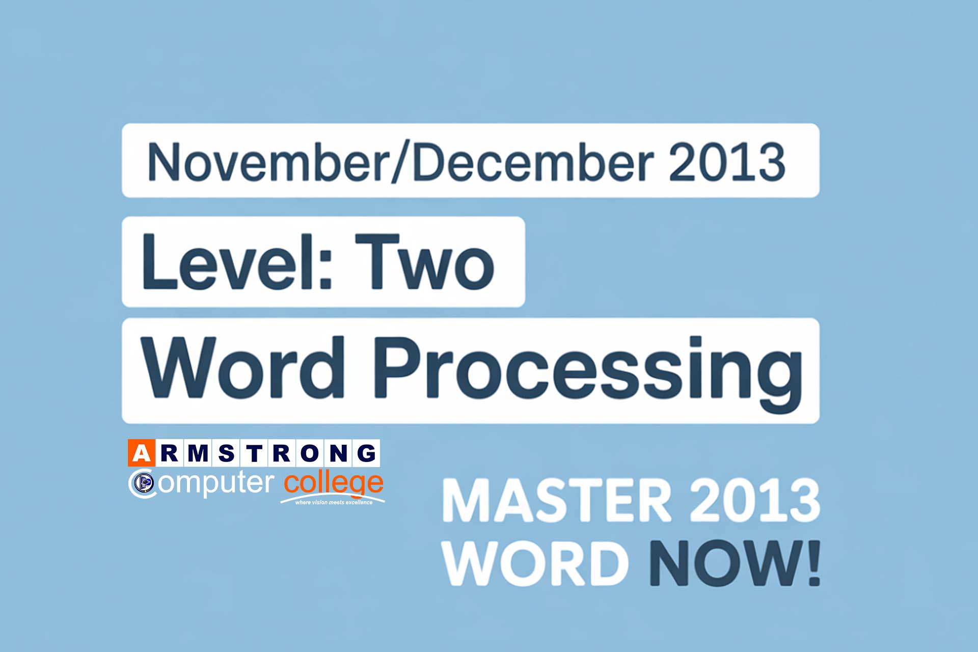 Nov Dec 2013 Level 2  Word Processing